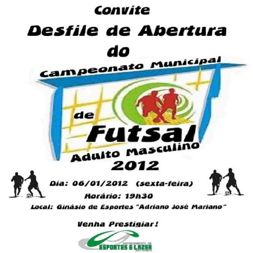 Abertura do Campeonato de Futsal Adulto Masculino acontece nesta sexta (06)