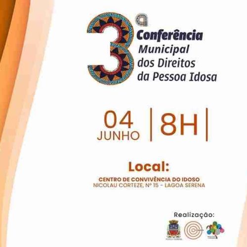 3ª Conferência Municipal dos Direitos da Pessoa Idosa de Porto Ferreira acontece quarta-feira(04/06)