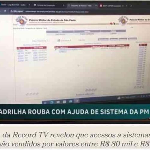 Ladrões usam sistemas internos da PM-SP para cometer crimes sem ser incomodados