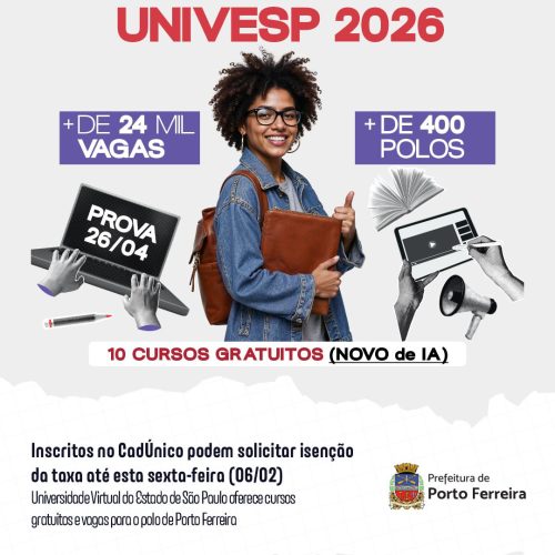 Vestibular Univesp 2026 abre inscrições com vagas para Porto Ferreira