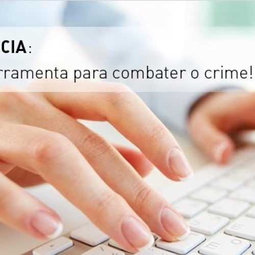 Denúncias de crimes podem ser feitas pela internet
