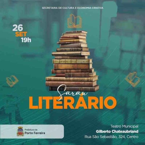 Cultura de Porto Ferreira promove o Sarau Literário de setemebro nesta quinta-feira (26/09)