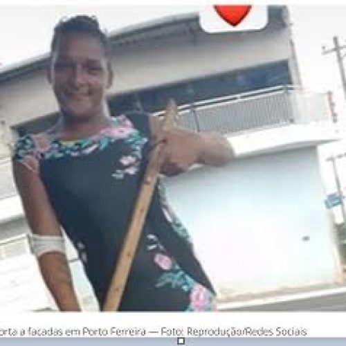 Mulher trans é assassinada a facadas no Bairro Cristo Redentor em Porto Ferreira