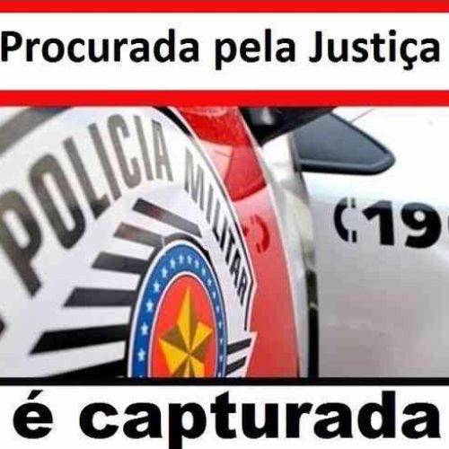 Polícia Militar de Porto Ferreira localizou e prendeu uma mulher “Procurada da Justiça”