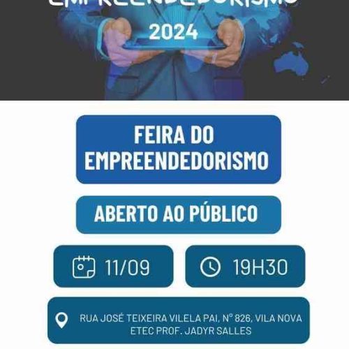 Hoje, a partir das 19h30, teremos a abertura da “Feira do Empreendorismo” na Etec de Porto Ferreira