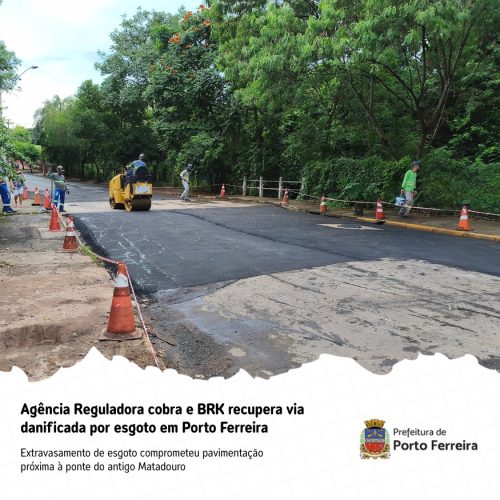 BRK Ambiental recupera trecho de rua afetado por extravasamento de esgoto em Porto Ferreira