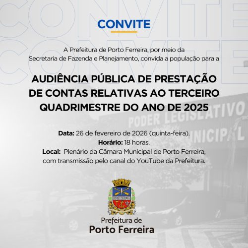 Prefeitura de Porto Ferreira convoca população para audiência pública sobre finanças municipais