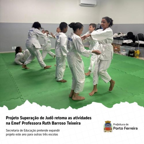 Projeto Superação de Judô retoma atividades na EMEF do Jardim Porto Bello, em Porto Ferreira