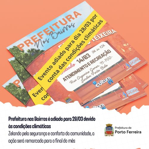 Programa prefeitura nos bairros é remarcado para 28 de março