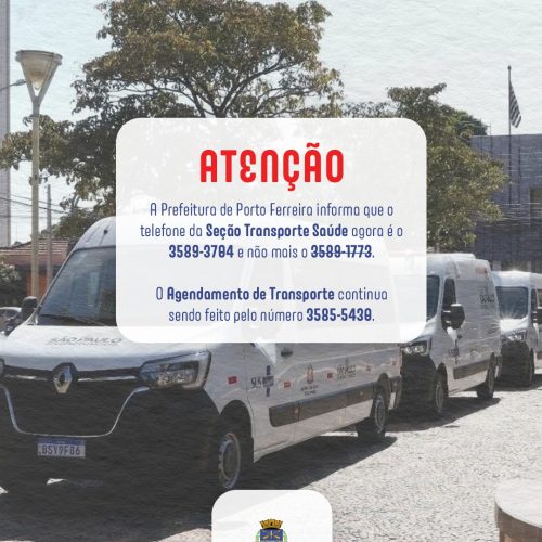 Novo número para a Seção Transporte Saúde é divulgado em Porto Ferreira