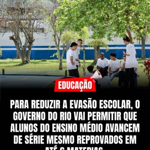 Governo do RJ permite avanço no ensino médio mesmo sem aprovação em até seis matérias
