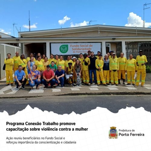 Capacitação aborda violência contra mulheres e reforça inclusão social em Porto Ferreira