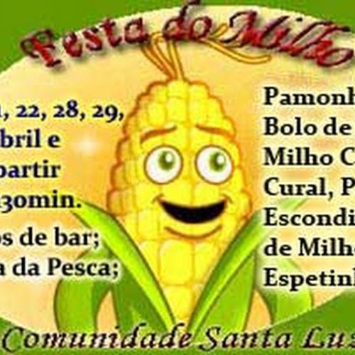 Festa do Milho da Comunidade Santa Luzia começa no final de semana