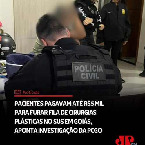 Polícia Civil desarticula um esquema que cobrava entre R$ 1,2 mil e R$ 5 mil para antecipar cirurgias e outros procedimentos pelo SUS