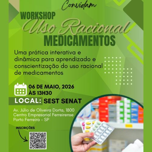 Porto Ferreira promove workshop sobre uso racional de medicamentos no início de maio