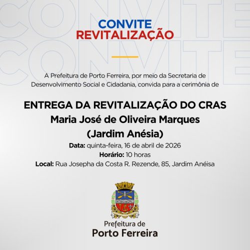 Cras do Jardim Anésia é revitalizado e ganha novo nome em Porto Ferreira