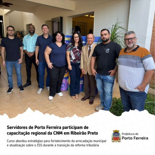 Servidores de Porto Ferreira participam de capacitação sobre arrecadação municipal