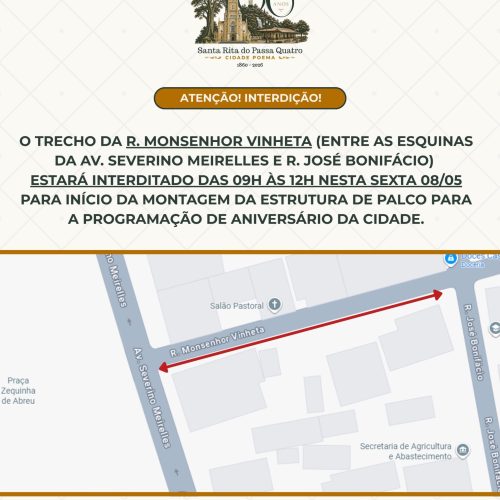 Interdição temporária altera trânsito no centro de Santa Rita do Passa Quatro nesta sexta-feira (08/05)