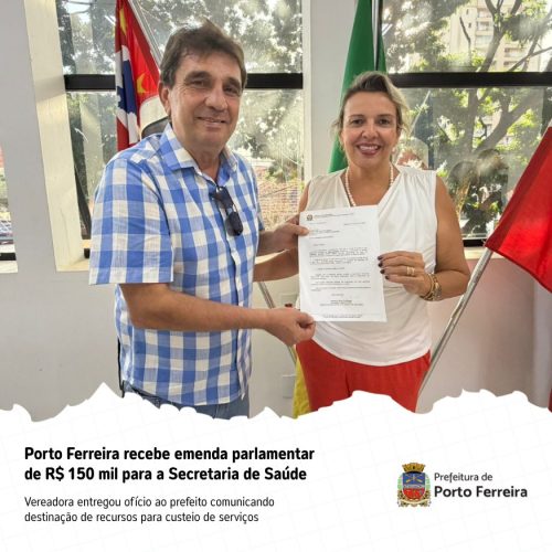 Porto Ferreira recebe R$ 150 mil para reforço na saúde municipal