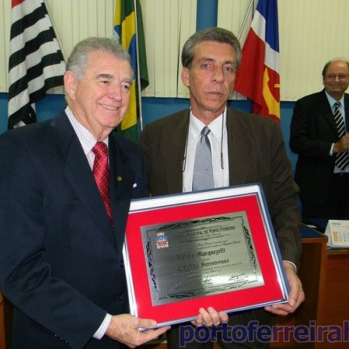Marquezelli e Luís Rosa Camargo recebem títulos de cidadãos Ferreirenses