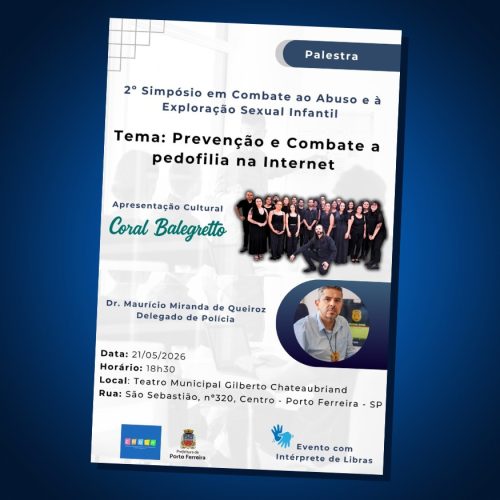 Simpósio aborda prevenção à pedofilia na internet durante o Maio Laranja em Porto Ferreira
