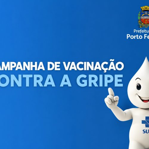 Porto Ferreira mantém vacinação contra gripe até 30 de maio para grupos prioritários