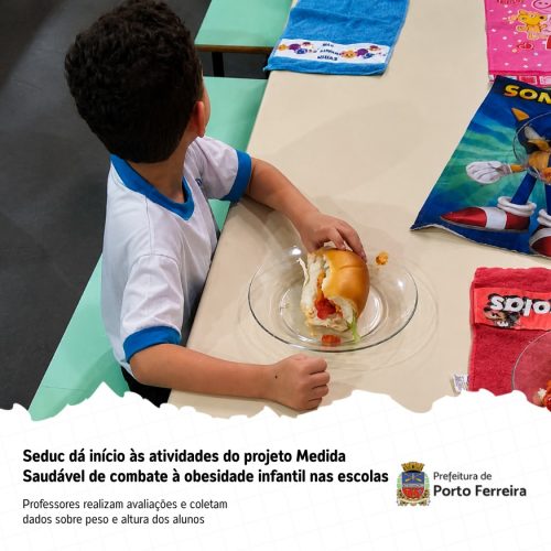 Projeto Medida Saudável incentiva alimentação equilibrada nas escolas de Porto Ferreira