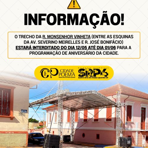 Rua Monsenhor Vinheta será interditada para comemorações dos 166 anos de Santa Rita do Passa Quatro
