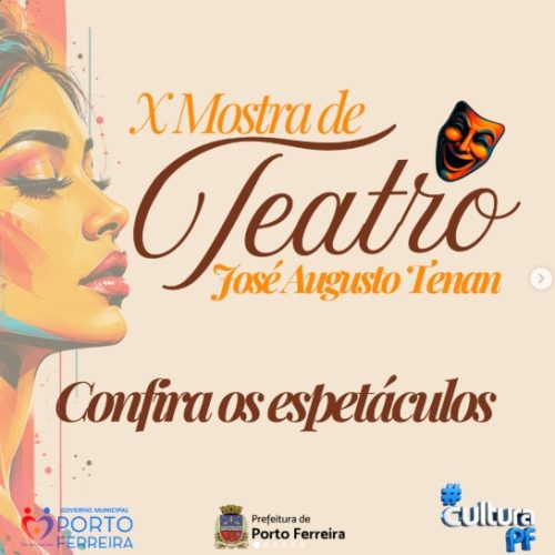 Porto Ferreira recebe a X Mostra de Teatro José Augusto Tenam a partir de hoje