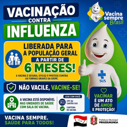 Vacinação contra a Influenza é liberada para toda a população em Pirassununga