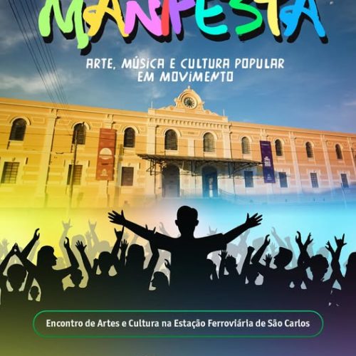 Manifesta reúne música, arte e cultura na antiga Fepasa em São Carlos