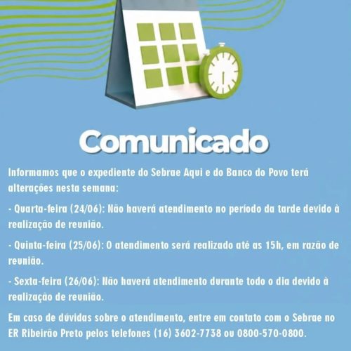 Sebrae Aqui e Banco do Povo terão alterações no atendimento nesta semana em Santa Rosa de Viterbo