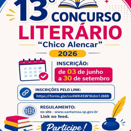 Santa Rosa de Viterbo recebe inscrições para o 13º Concurso Literário “Chico Alencar”