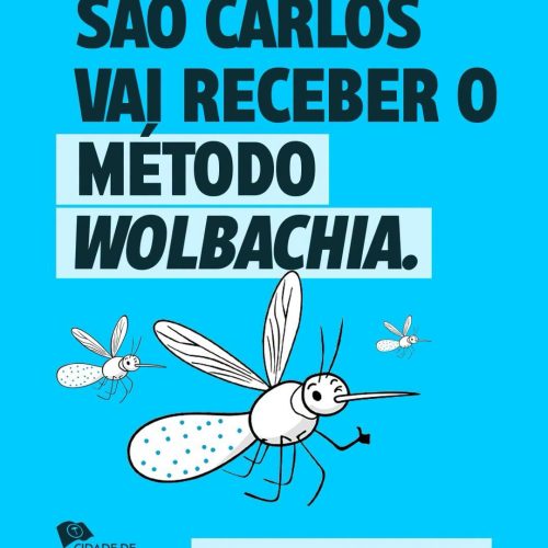 São Carlos reforça combate à dengue com tecnologia inovadora do Método Wolbachia