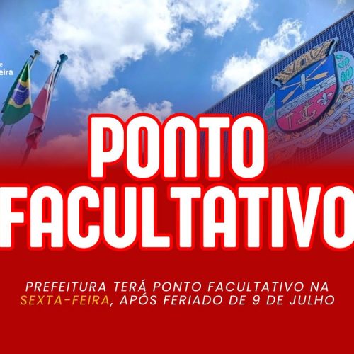 Prefeitura de Porto Ferreira  terá ponto facultativo após o feriado de 9 de julho