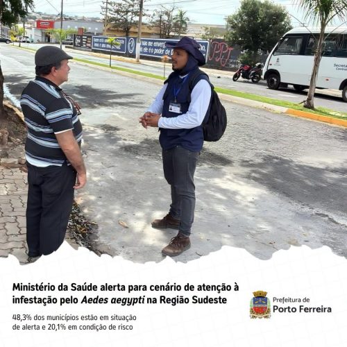 Prefeitura de Porto Ferreira reforça alerta para prevenção ao Aedes aegypti