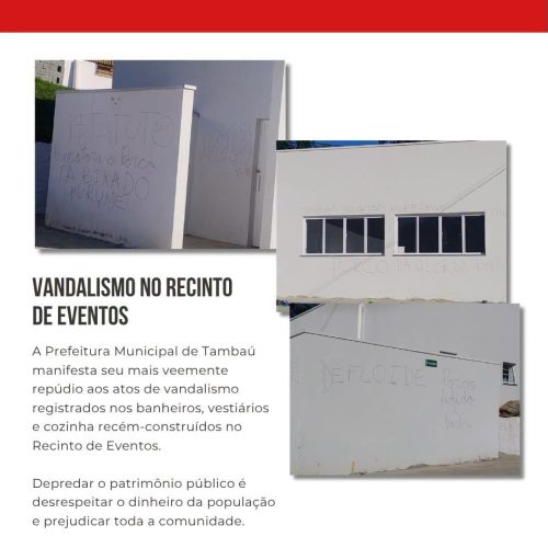 Prefeitura de Tambaú repudia vandalismo em espaços recém-construídos no Recinto de Eventos