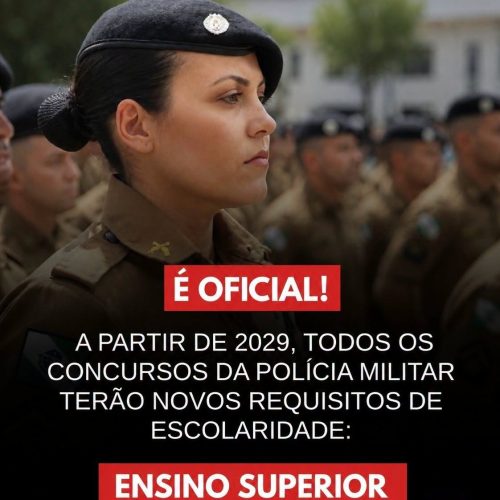 Polícia Militar de todo o país terá novas exigências de escolaridade em concursos a partir de 2029