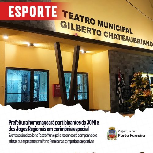 Porto Ferreira homenageia atletas que participaram do JOMI e dos Jogos Regionais
