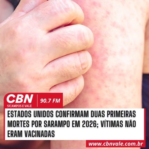 Sarampo provoca primeiras mortes de 2026 nos Estados Unidos; vítimas não haviam sido vacinadas