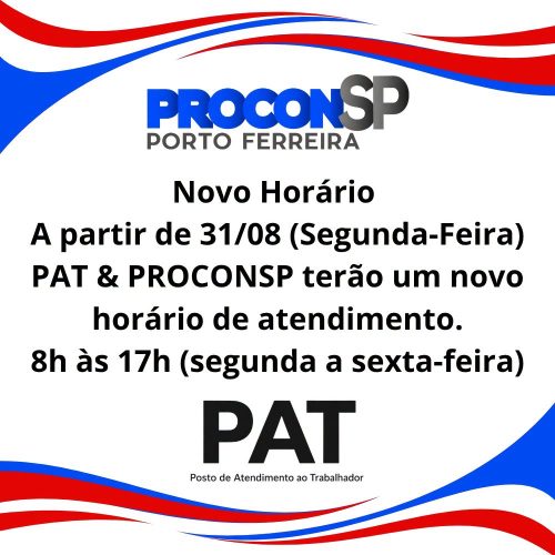 PAT e Procon de Porto Ferreira terão atendimento ampliado a partir de segunda-feira
