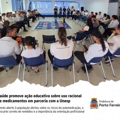Porto Ferreira realiza ação de conscientização sobre uso de medicamentos