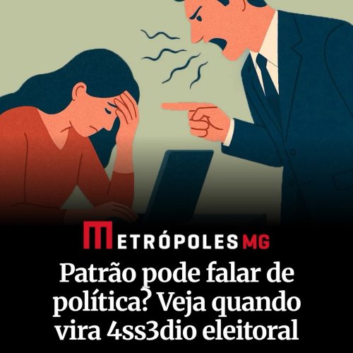 Patrão pode declarar voto, mas pressão sobre funcionários pode configurar assédio eleitoral