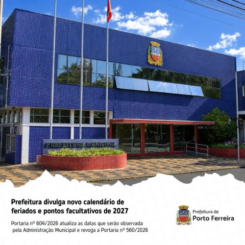 Porto Ferreira atualiza calendário de feriados e pontos facultativos para 2027