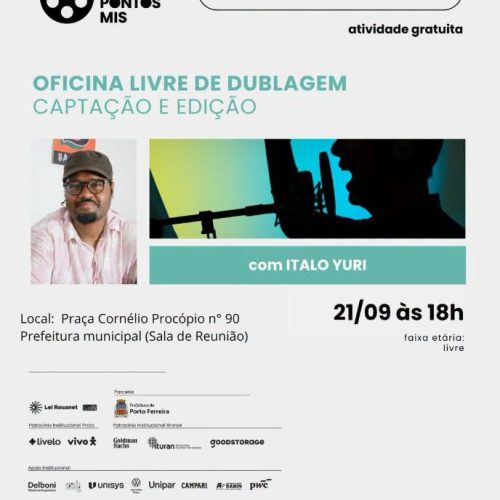 Porto Ferreira recebe oficina gratuita de dublagem no dia 21/09
