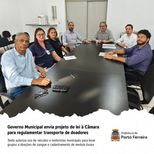 Porto Ferreira avança em projeto para transporte de doadores