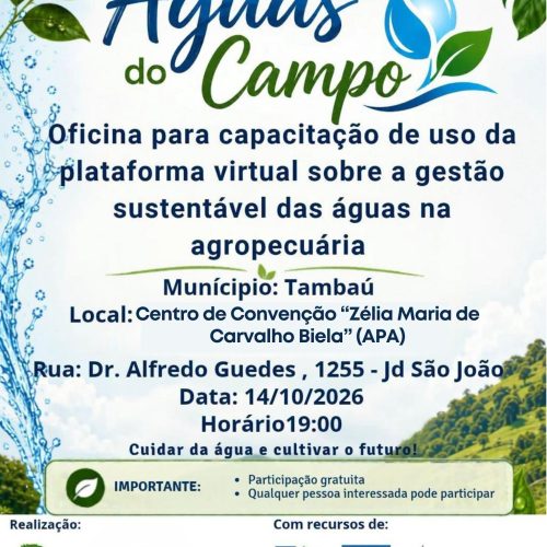 Tambaú promove oficina gratuita sobre gestão sustentável da água no campo