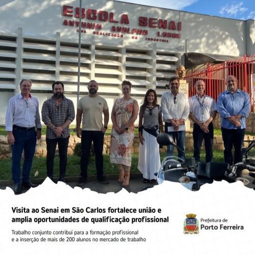 Porto Ferreira busca ampliar parceria com o Senai para qualificação profissional