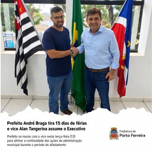 André Braga entra de férias e Alan Tangerina assume continuidade da gestão em Porto Ferreira