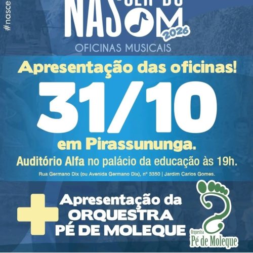 Pirassununga recebe apresentação das oficinas musicais do projeto Nascer do Som